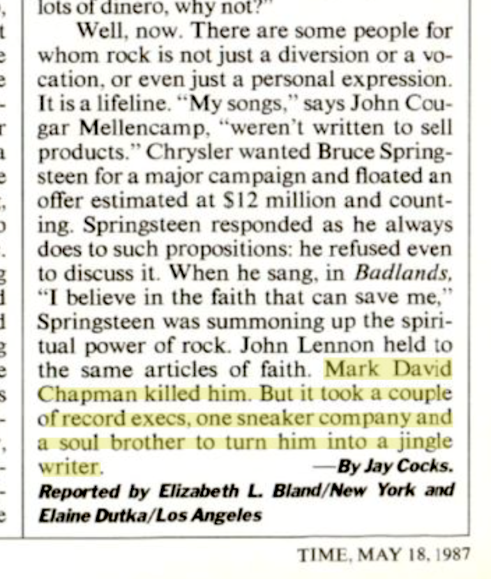 Mark David Chapman killed him. But it took a couple of record execs, one sneaker company and a soul brother to turn him into a jingle writer.